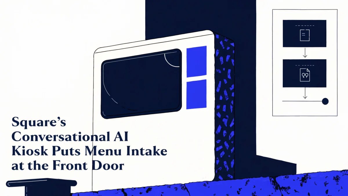 Editorial illustration for Square's Conversational AI Kiosk Puts Menu Intake at the Front Door